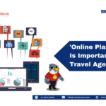 Online Platform is Important for Travel Agencies